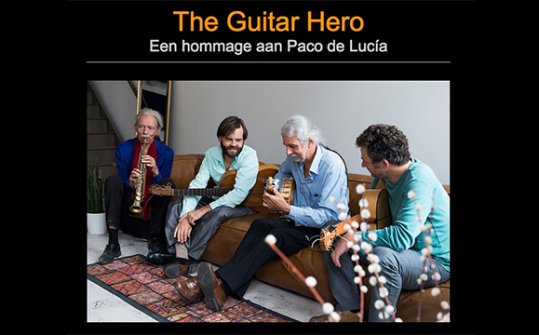 The Guitar Hero. A tribute to Paco de Lucia